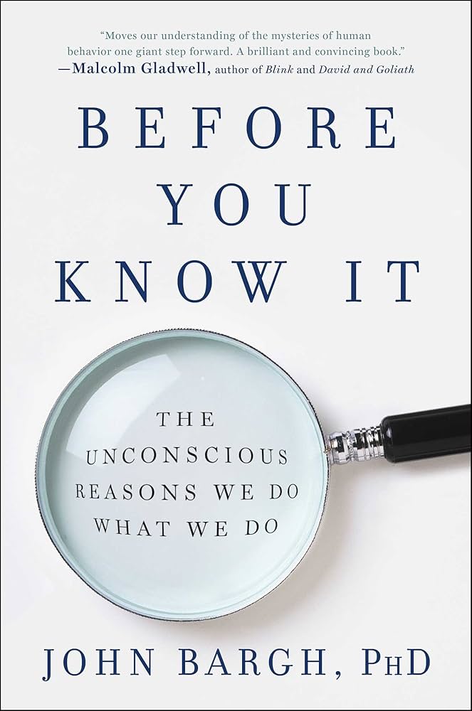 Critical Examination of John Bargh's "Before You Know It"