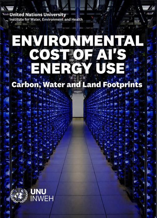 UN Scientists Uncover Concealed Environmental Expenses of AI Fueled by Renewables