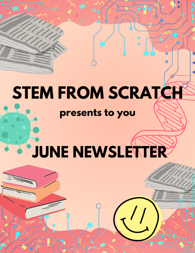 June Newsletter: Updates on STEM From Scratch
